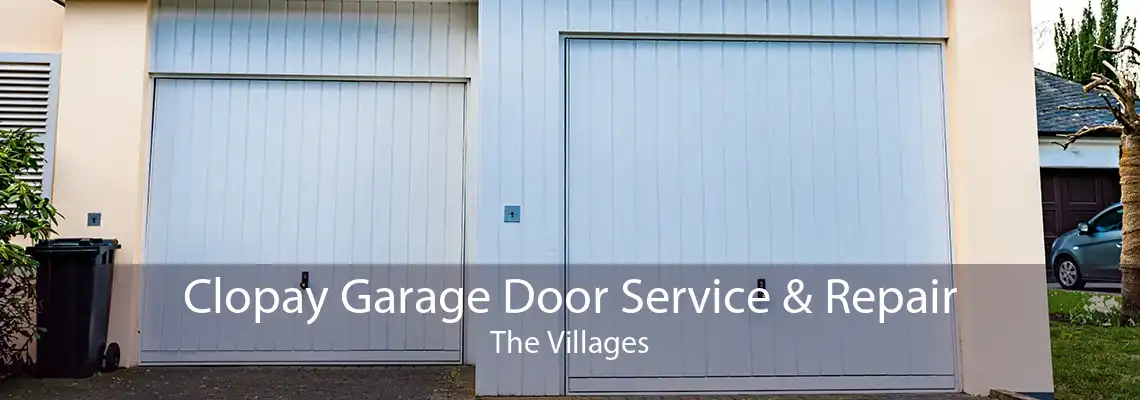 Clopay Garage Door Service & Repair The Villages
