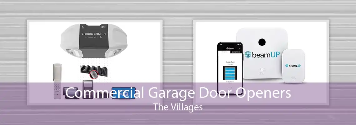 Commercial Garage Door Openers The Villages
