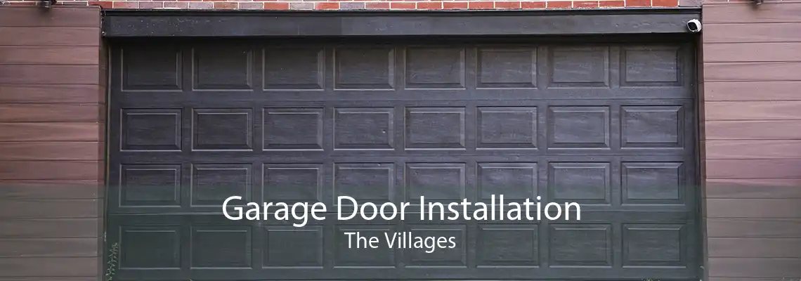 Garage Door Installation The Villages