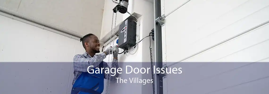 Garage Door Issues The Villages