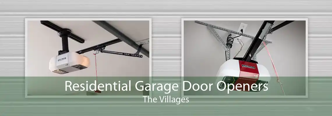 Residential Garage Door Openers The Villages
