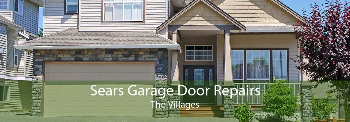 Sears Garage Door Repairs The Villages