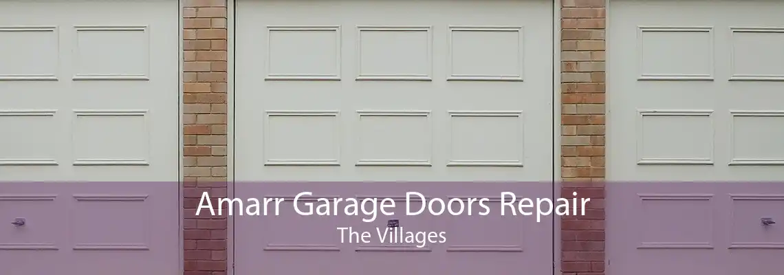 Amarr Garage Doors Repair The Villages