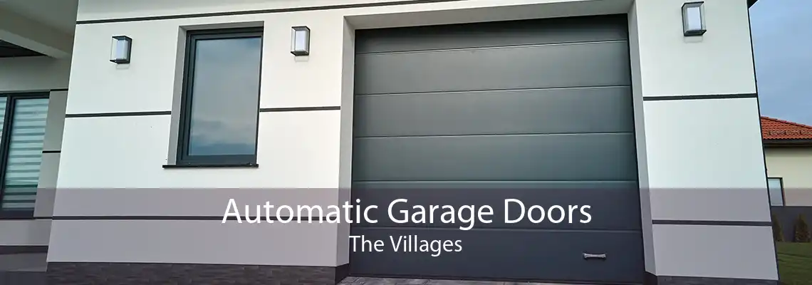 Automatic Garage Doors The Villages