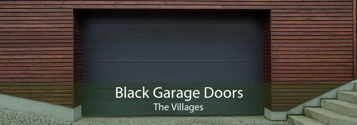 Black Garage Doors The Villages