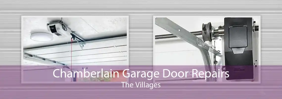 Chamberlain Garage Door Repairs The Villages