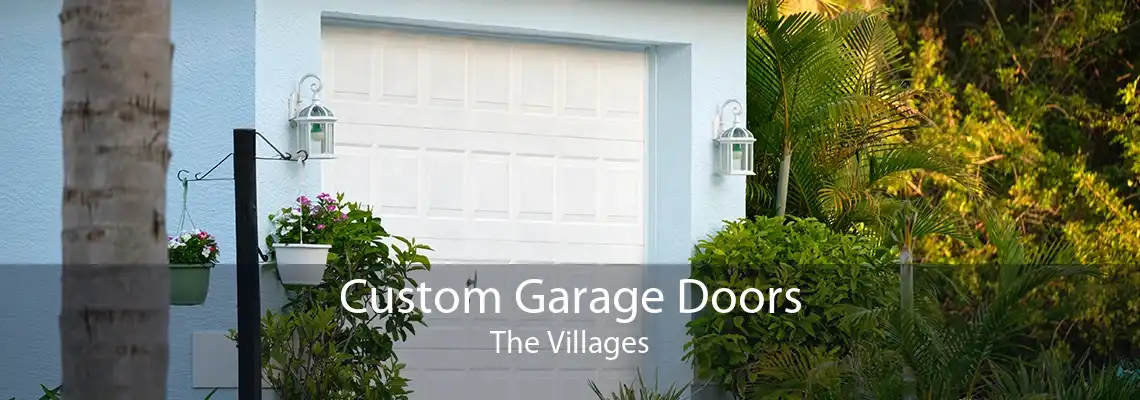 Custom Garage Doors The Villages