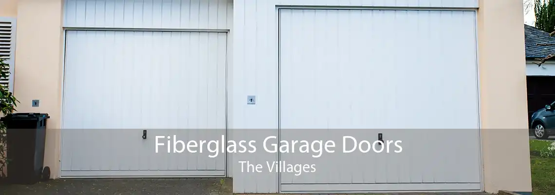 Fiberglass Garage Doors The Villages