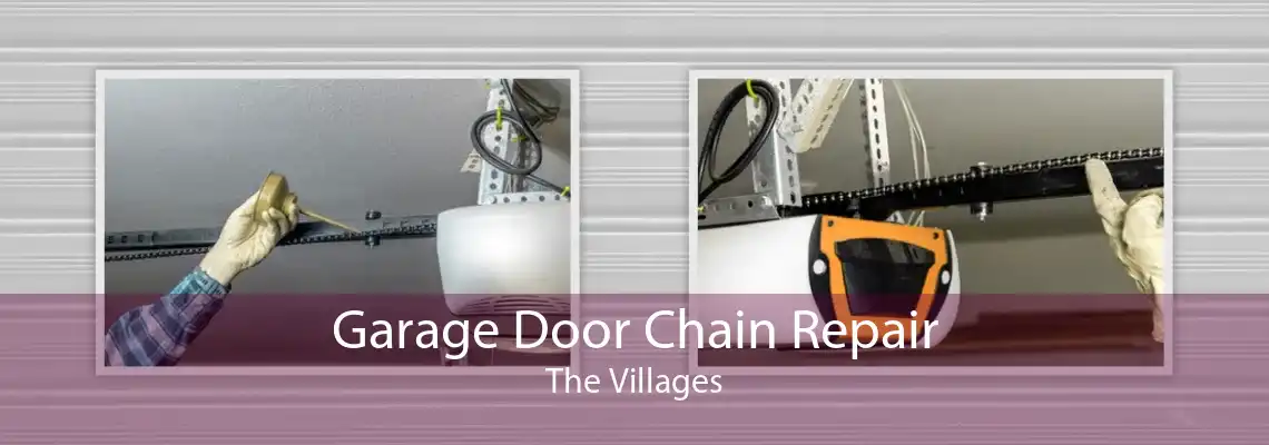 Garage Door Chain Repair The Villages