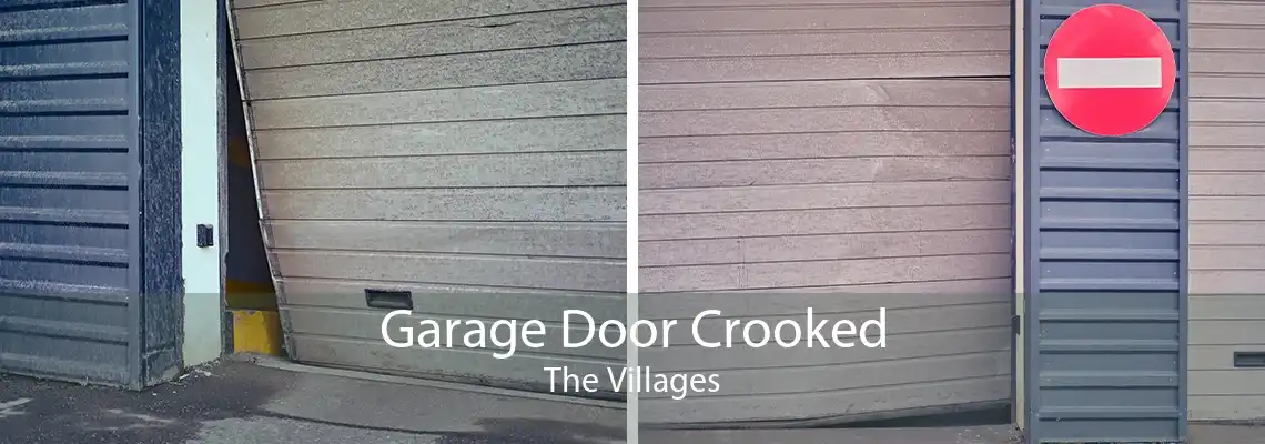 Garage Door Crooked The Villages