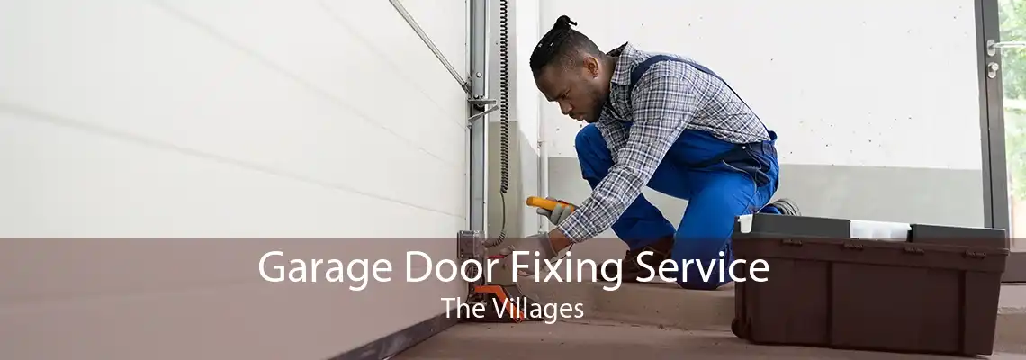 Garage Door Fixing Service The Villages
