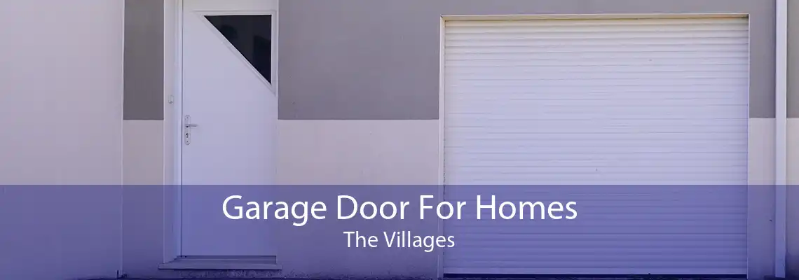 Garage Door For Homes The Villages