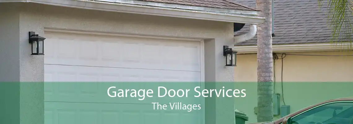 Garage Door Services The Villages