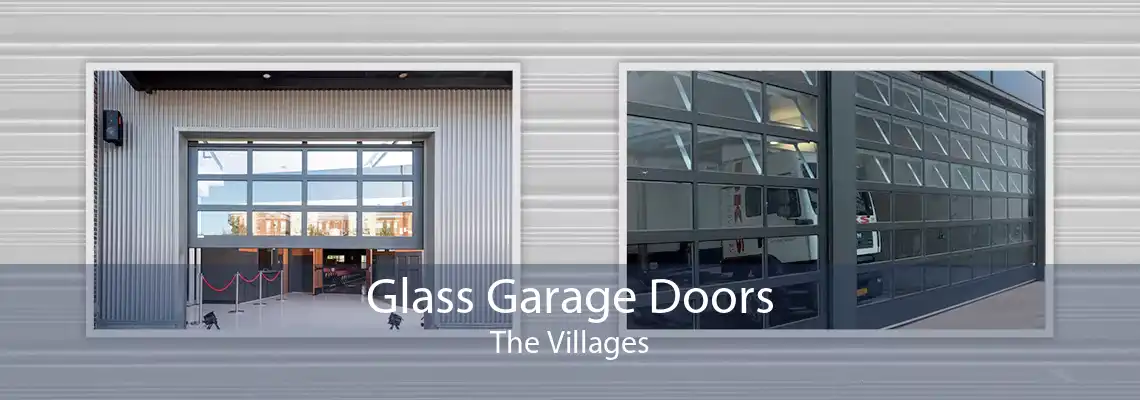 Glass Garage Doors The Villages
