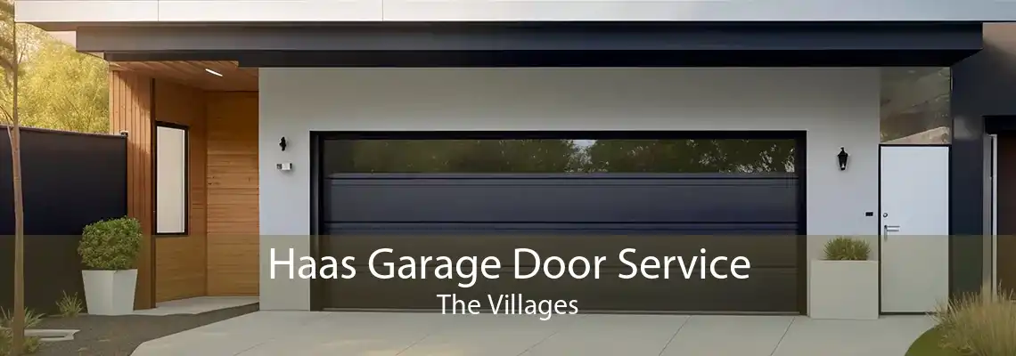 Haas Garage Door Service The Villages