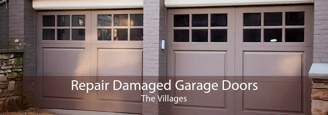 Repair Damaged Garage Doors The Villages
