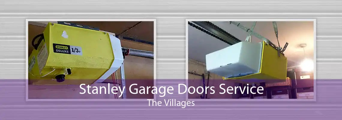 Stanley Garage Doors Service The Villages