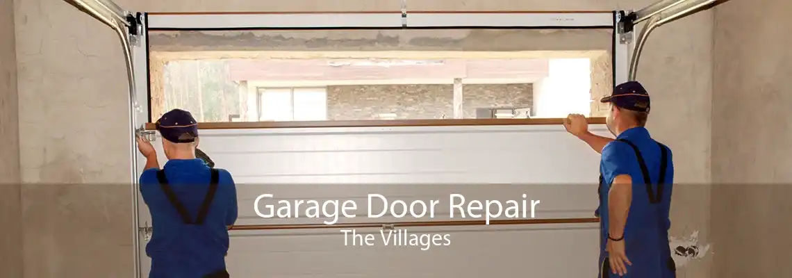Garage Door Repair The Villages